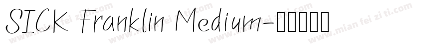 SICK Franklin Medium字体转换